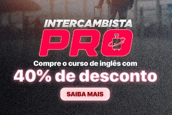 Promoção - Intercambista PRO